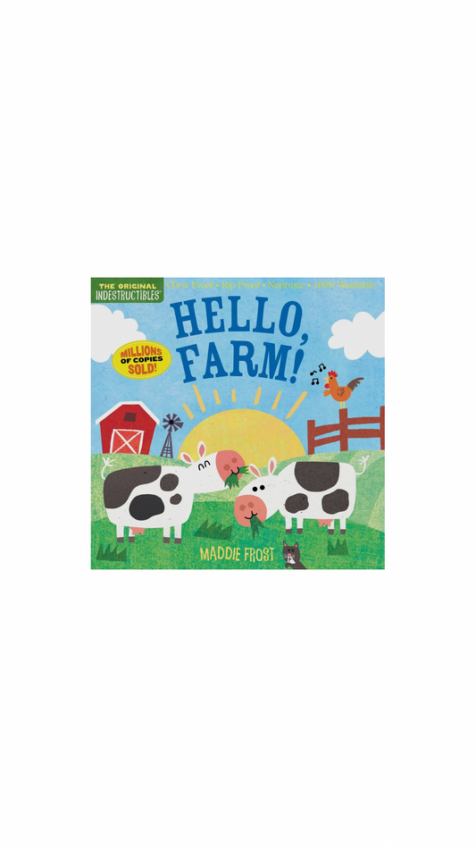 The Original Indestructible Books: Hello, Farm!