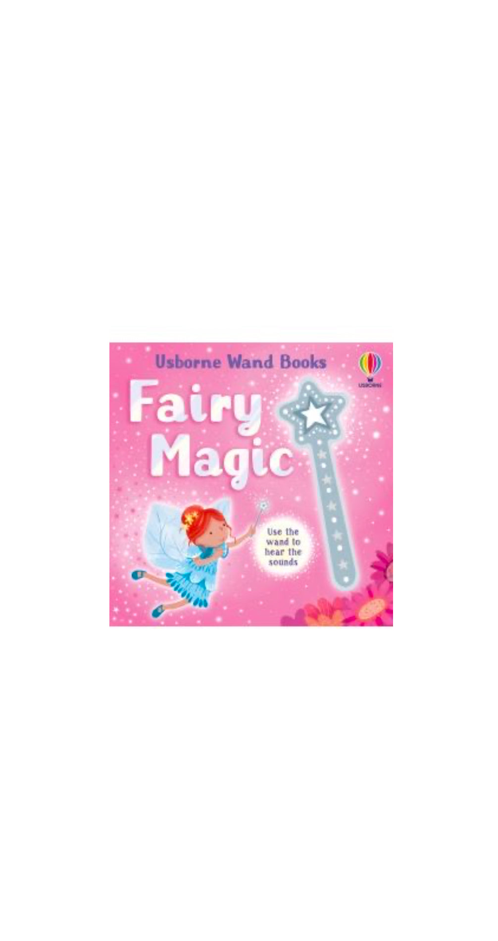 Wand Books: Fairy Magic Usborne