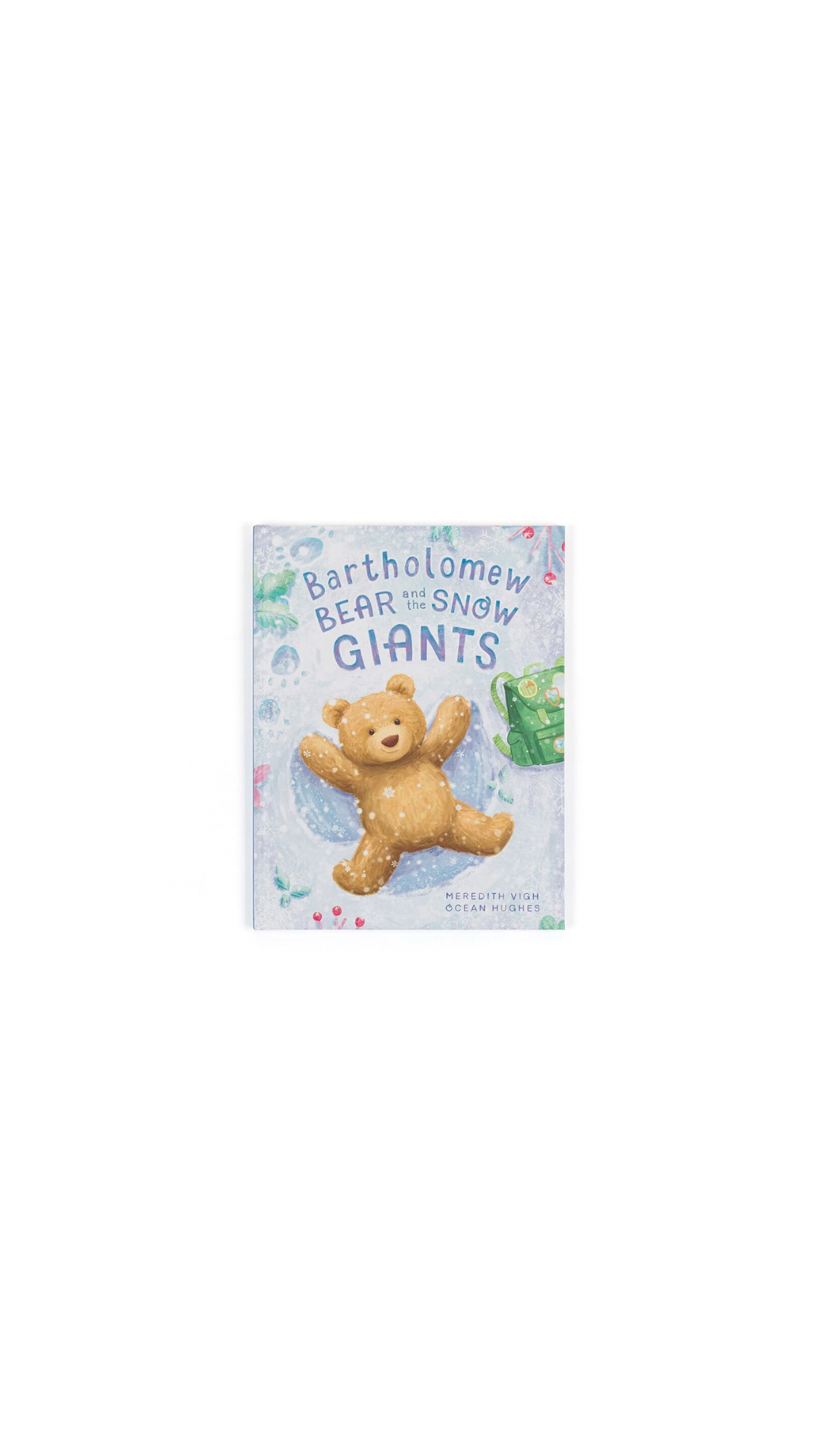 Bartholomew Bear And The Snow Giants Book