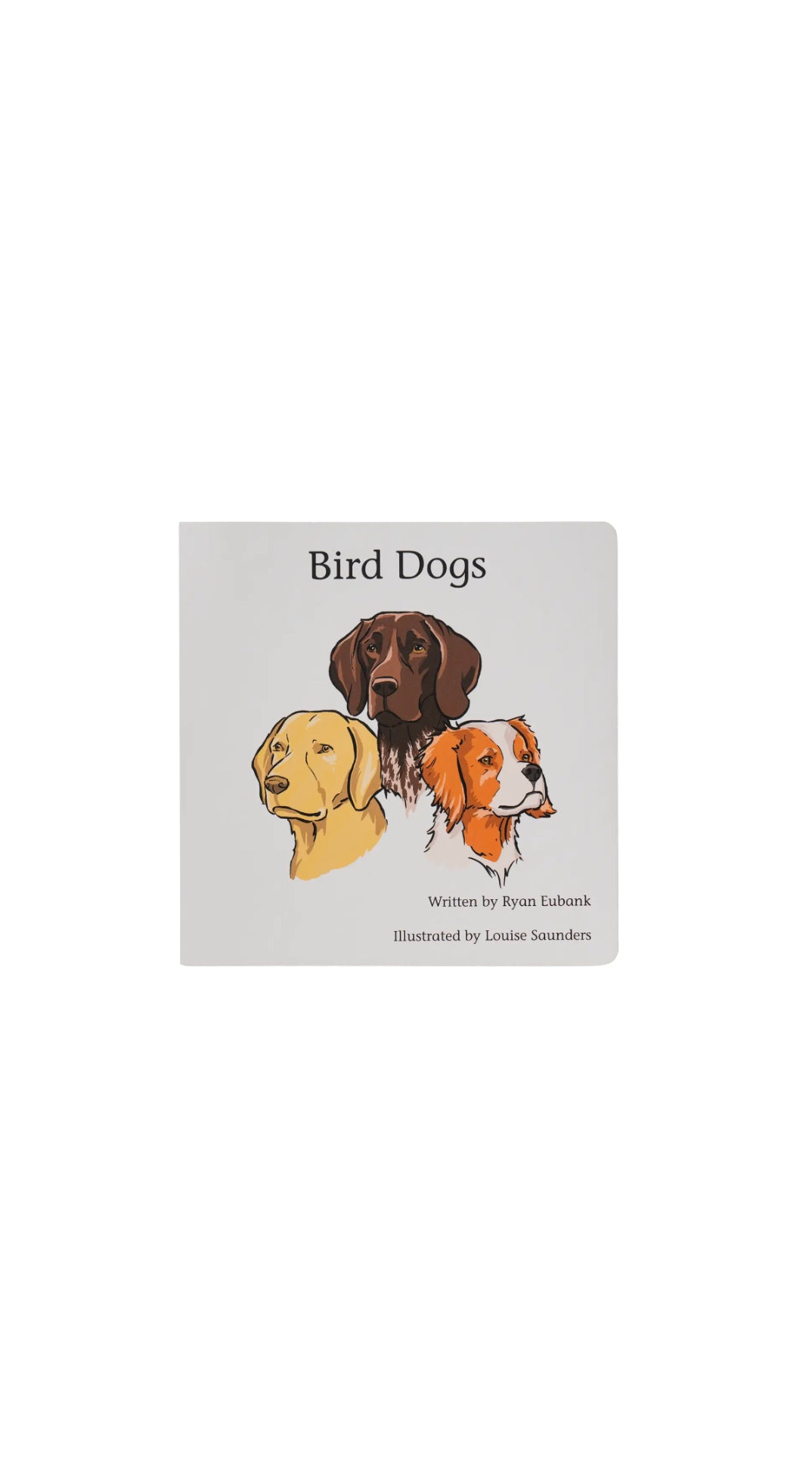 Bird Dogs Children's Book