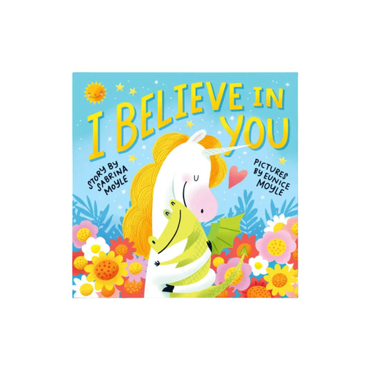 I Believe in You