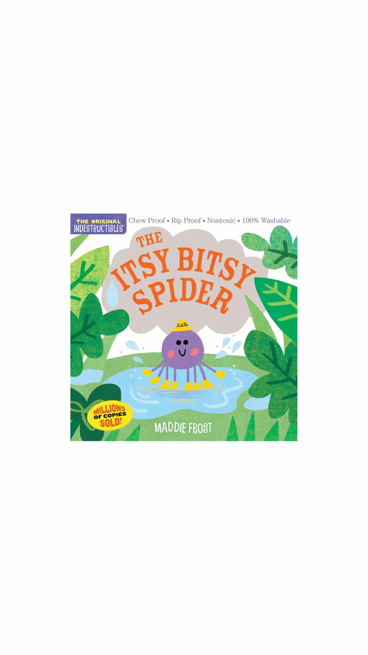 The Original Indestructible Books: The Itsy Bitsy Spider