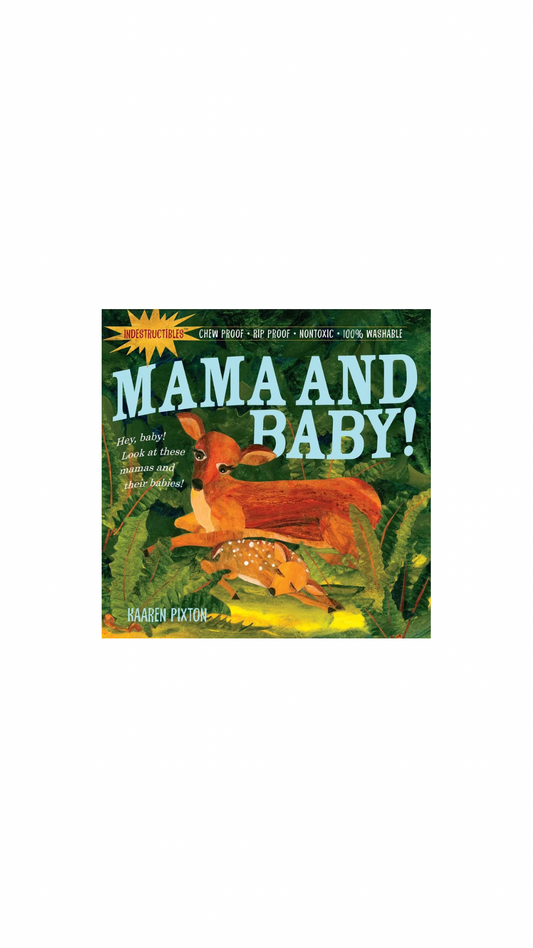 The Original Indestructible Books: Mama and Baby!