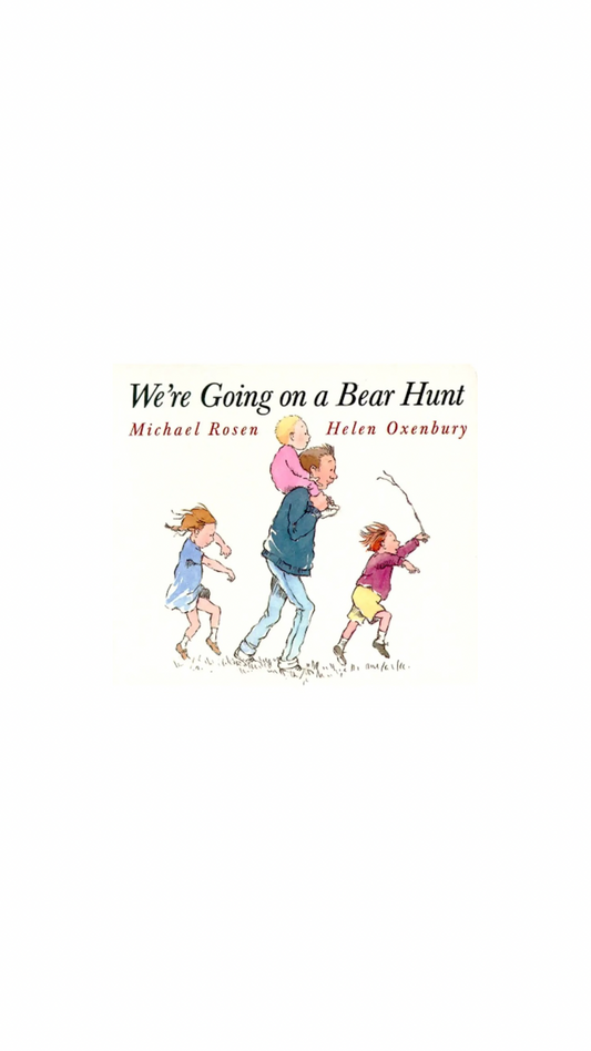 We're Going On A Bear Hunt By
