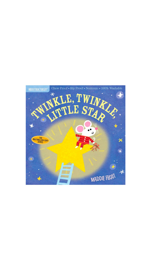 The Original Indestructible Books: Twinkle, Twinkle, Little Star