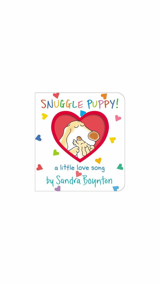 Snuggle Puppy! By Sandra Boynton