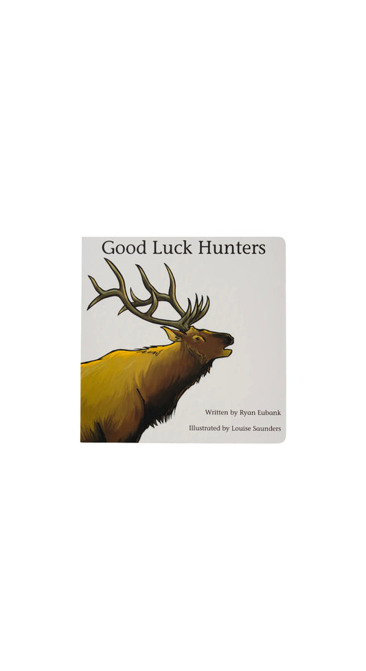 Good Luck Hunters Book