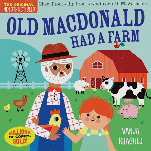 The Original Indestructible Books: Old Macdonald Had A Farm