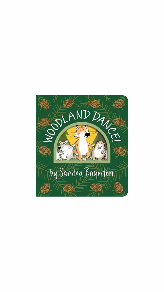 Woodland Dance! By Sandra Boynton