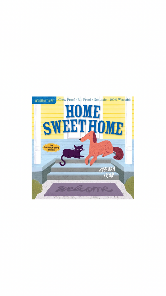 The Original Indestructible Books: Home Sweet Home