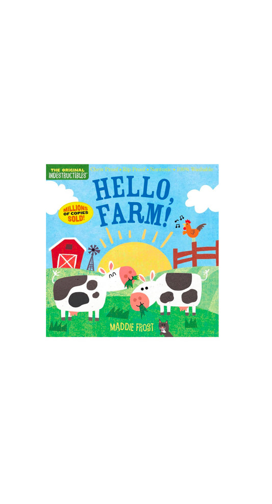 The Original Indestructible Books: Hello, Farm!