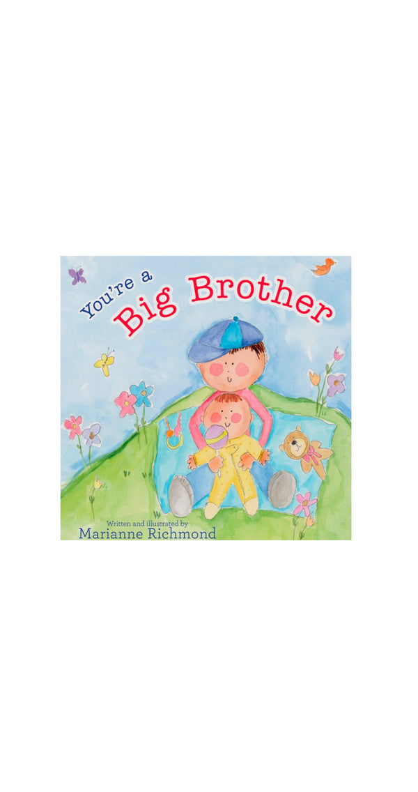 You're A Big Brother