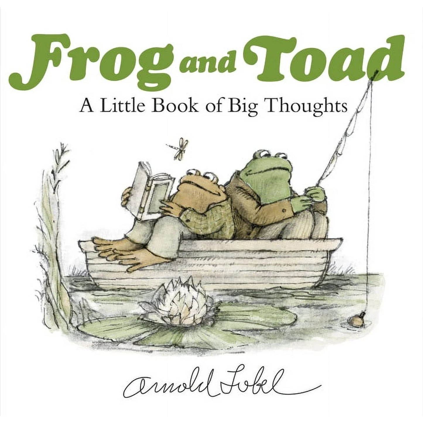 Frog and Toad: A Little Book of Big Thoughts