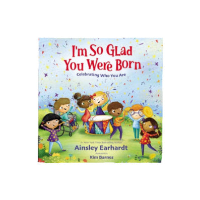 Im So Glad You Were Born