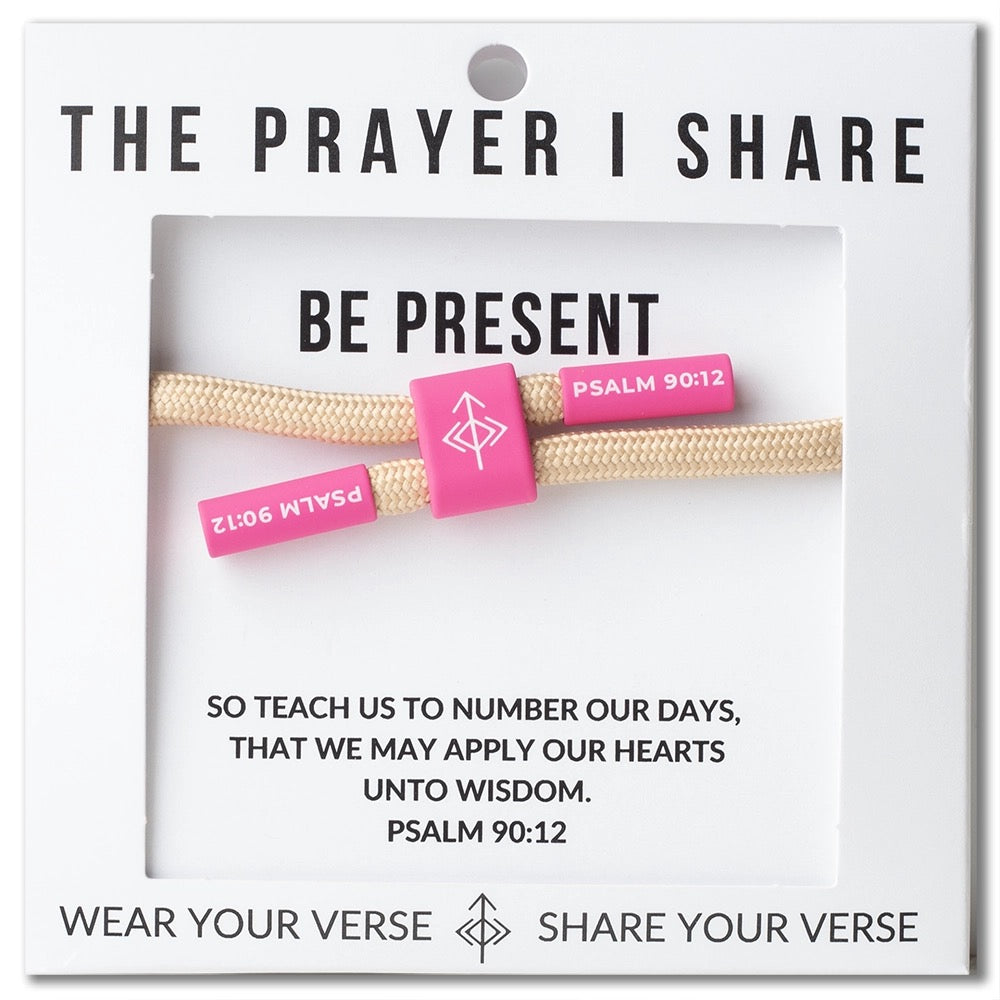Be Present, Psalm 90:12