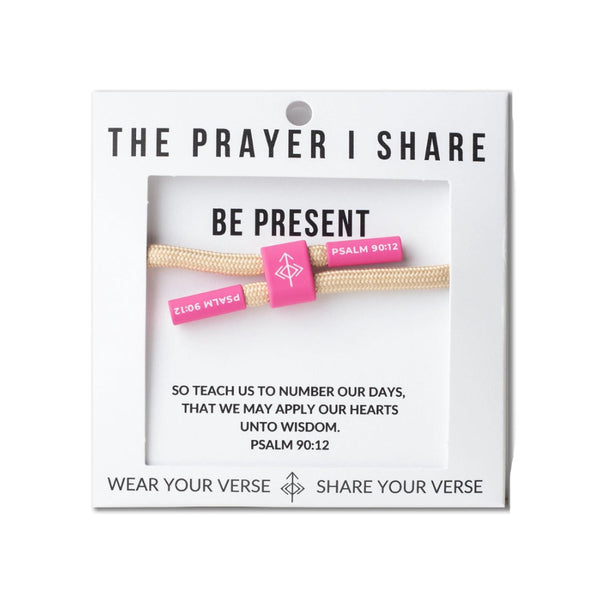 Be Present, Psalm 90:12