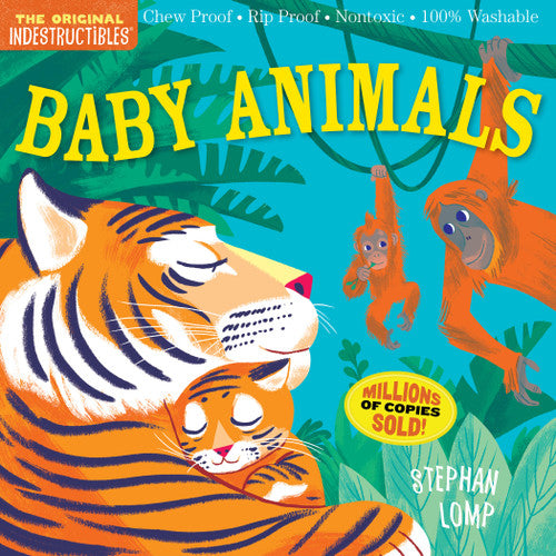 The Original Indestructible Books: Baby Animals!