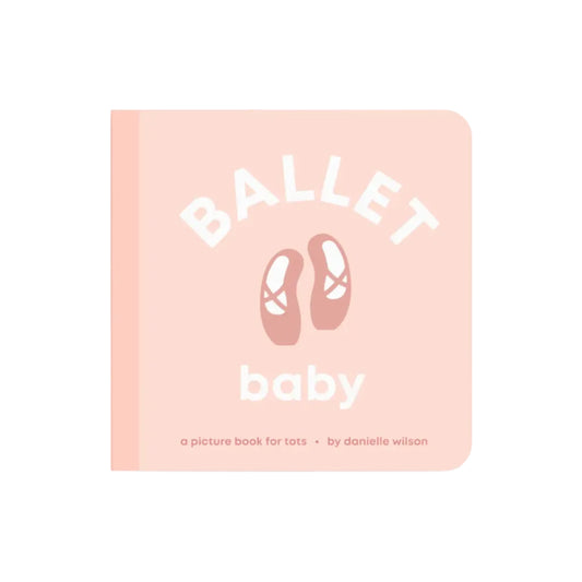 Ballet Baby- Board Book